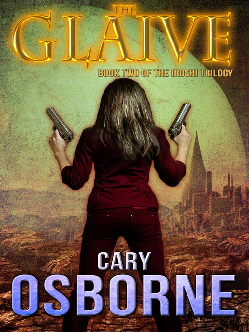 Title details for The Glaive by Cary G. Osborne - Available